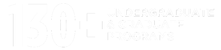 130+ Undergraduate and Graduate Programs